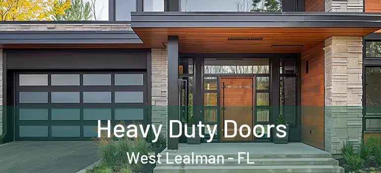  Heavy Duty Doors West Lealman - FL